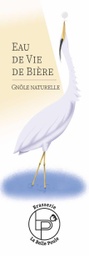 Brasserie la Belle Poule Eau de Vie de Bière
